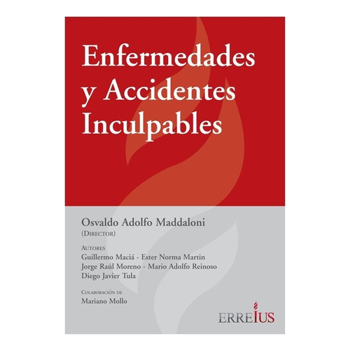 Enfermedades Y Accidentes Inculpables / Maddaloni