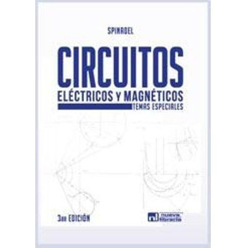 Circuitos Electricos Y Magnetismo, De Spinadel Enrico. Editorial Nueva Librería En Español