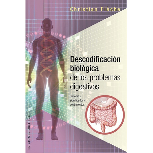 Descodificacion Biolo Problemas Digestivos - Obelisco Libro
