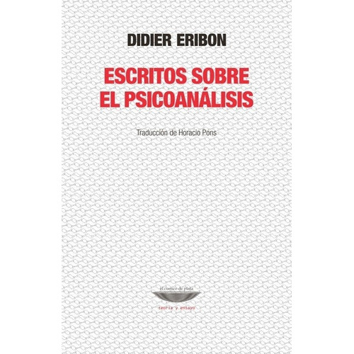 Libro Escritos Sobre Psicoanálisis - Didier Eribon