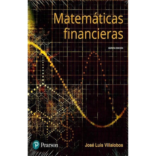 Matematicas Financieras / 5 Ed.