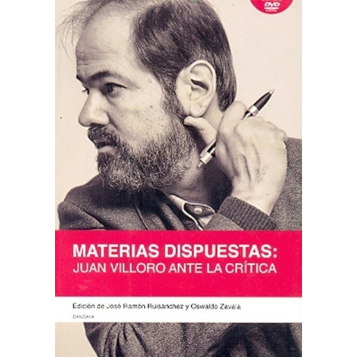Materias Dispuestas: Juan Villoro Ante La Critica, De Autores. Editorial Candaya En Español