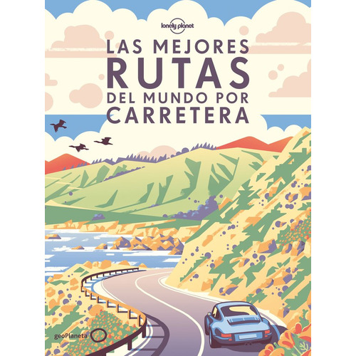 Las Mejores Rutas Del Mundo Por Carretera (rustica, De Aa. Vv.. Editorial Geoplaneta En Español
