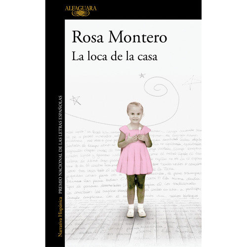 Loca De La Casa, La, De Montero, Rosa. Editorial Alfaguara, Tapa Blanda, Edición 1 En Español, 2023