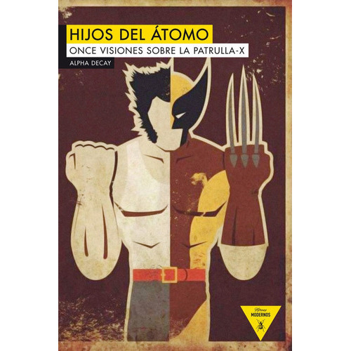 Hijos Del Atomo, De Rocha Pérez, Servando. Editorial Alpha Decay, Tapa Blanda En Español