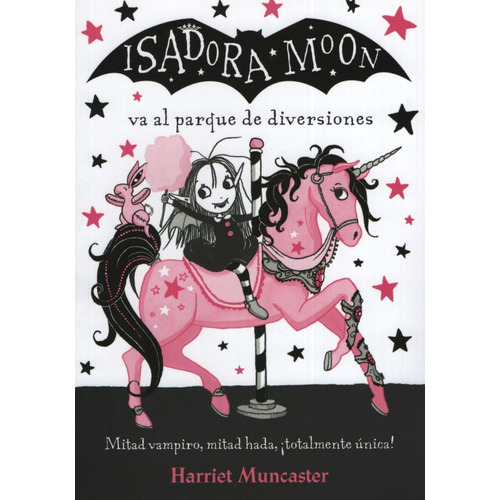 Isadora Moon - Parque De Diversiones - Alfaguara - Libro 