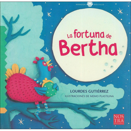 La Fortuna De Bertha, De Lourdes Gutiérrez. Editorial Nostra Ediciones En Español