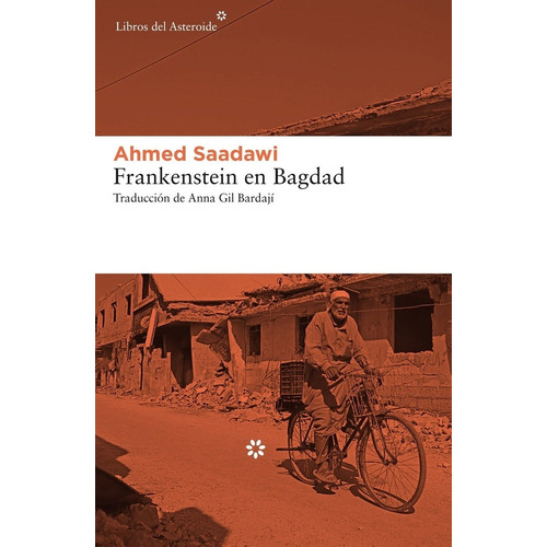 Frankenstein En Bagdad - Ahmed Saadawi