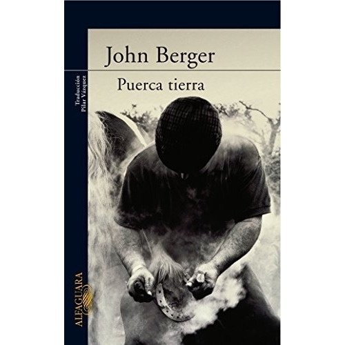 Puerca Tierra - Berger John