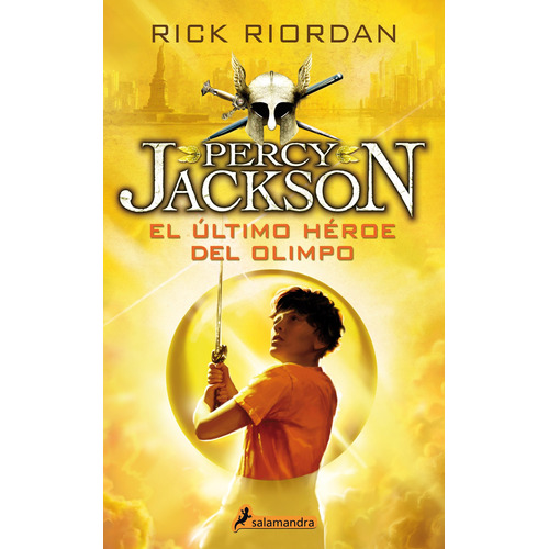 El último héroe del Olimpo, de Rick Riordan. Juvenil Editorial Salamandra Infantil Y Juvenil, tapa blanda en español, 2015
