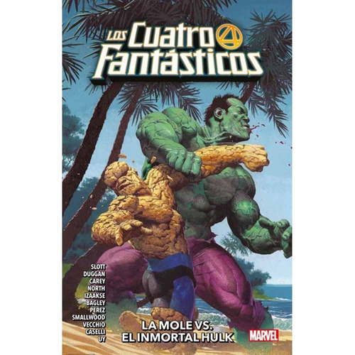 Los Cuatro Fantasticos 04 La Mole Vs El Inmortal Hulk - Dan 