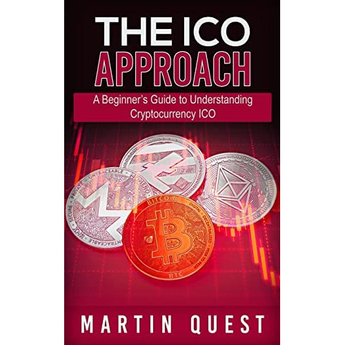 The Ico A Beginnerøs Guide To Understanding Cryptocurrency Ico, De Quest, Martin. Editorial Createspace Independent Publishing Platform, Tapa Dura En Inglés