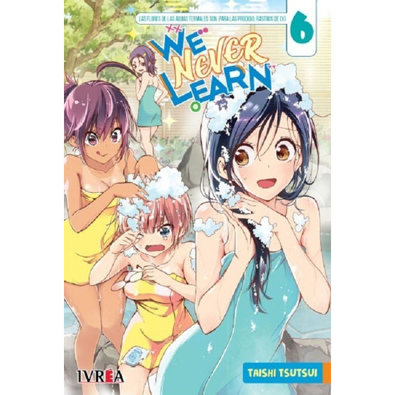 Manga, We Never Learn 06 / Ivrea