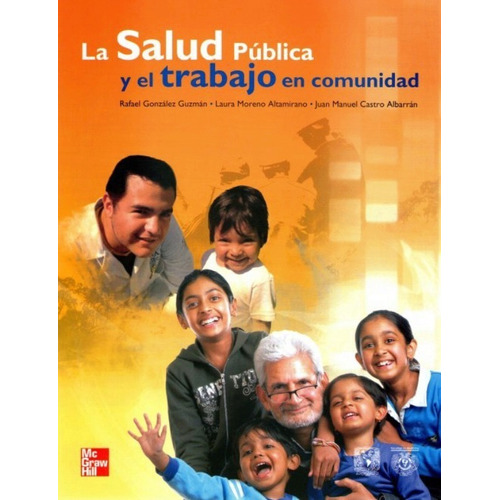 La Salud Pública Y El Trabajo En Comunidad González / Moreno
