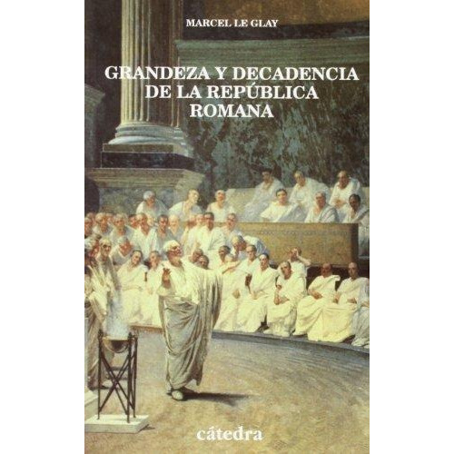 República Romana Imperio Romano Marcel Le Glay Cátedra