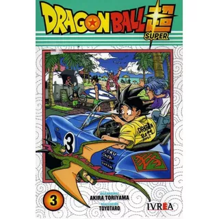 Manga, Dragon Ball Super 3 / Akira Toriyama / Ivrea