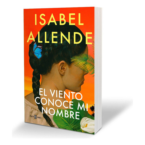 El Viento Conoce Mi Nombre, De Allende, Isabel. Editorial Plaza Y Janés, Tapa Blanda En Español, 2023