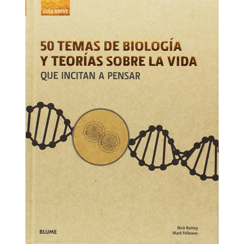 Guía Breve. 50 Temas De Biología Y Teorías Sobre La Vida - N