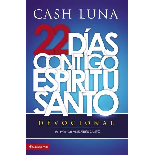 22 Días Contigo Espíritu Santo: Devocional