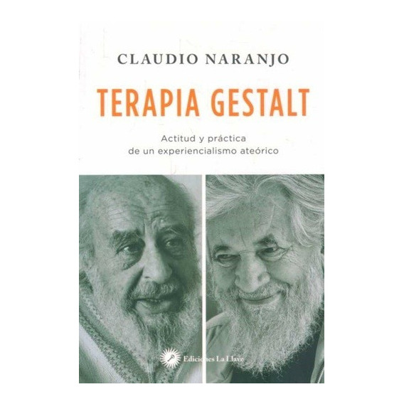 Terapia Gestalt - Claudio Naranjo