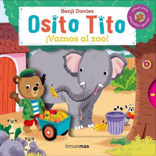 Osito Tito Vamos Al Zoo, De Benji Davies, Anna Llisterri Boix, Benji Davies, Anna Llisterri Boix. Editorial Timun Mas En Español