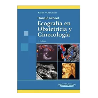 Ecografía En Obstetricia Y Ginecología 2 Ed *