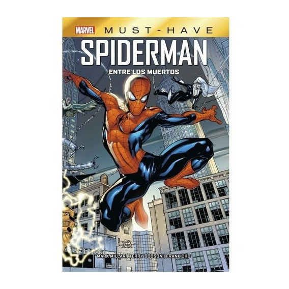 Must-have. Spiderman: Entre Los Muertos, De Frank Cho, Mark Millar, Terry Dodson. Editorial Panini Comics, Tapa Dura En Español, 2021