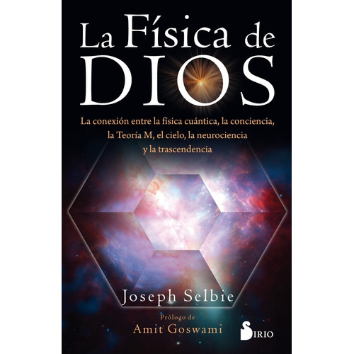 La Fisica De Dios - Joseph Selbie - Sirio - Libro
