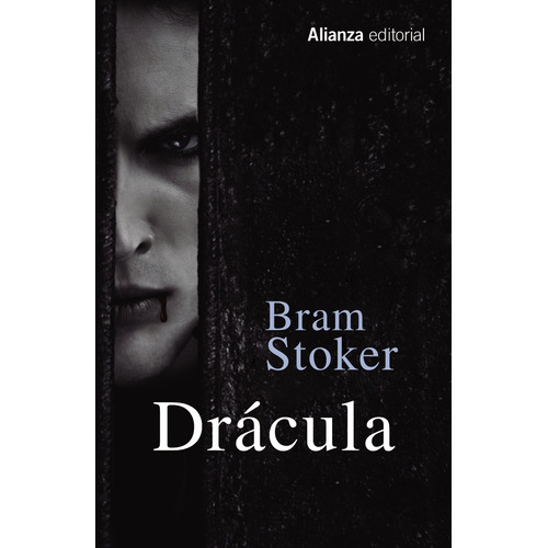 Drácula, de Stoker, Bram. Serie 13/20 Editorial Alianza, tapa blanda en español, 2016