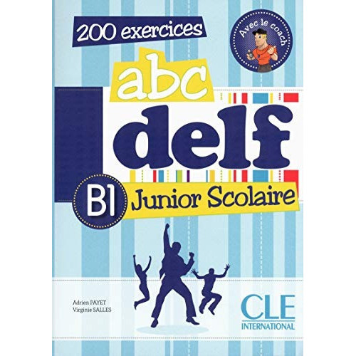 Abc Delf Junior Scolaire B1 Livret + Dvd, De Adrien Payet Virginie Salles. Editorial Hachette, Tapa Blanda En Francés