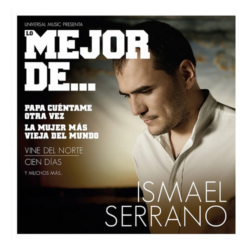 Ismael Serrano Lo Mejor De Ismael Serrano Cd