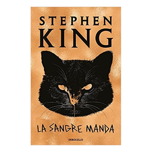 La Sangre Manda - King, Stephen