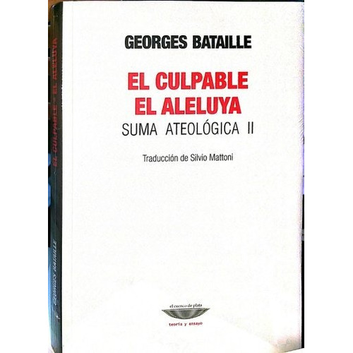 Culpable, El. El Aleluya - Georges Bataille
