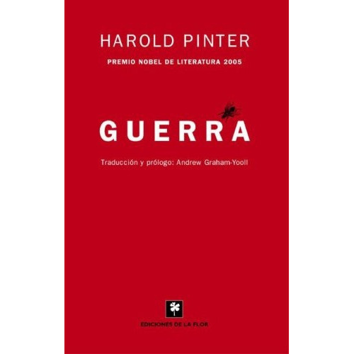 Guerra, de Pinter, Harold. Editorial De la Flor, tapa blanda en español