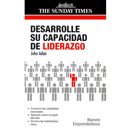 Desarrolle su capacidad de liderazgo, de Adair, John. Serie Nuevos Emprendedores Editorial Gedisa en español, 2007