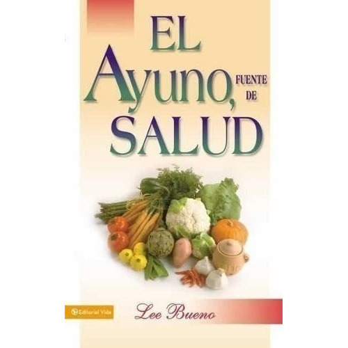 El Ayuno Fuente De Salud