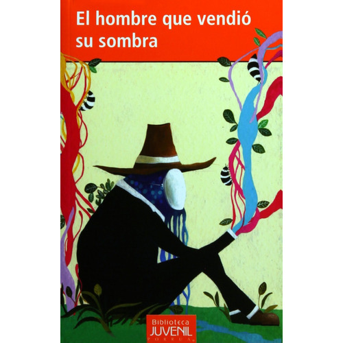 El Hombre Que Vendió Su Sombra, De Von Chamisso, Adelbert. Editorial Porrúa México, Edición 4, 2017 En Español