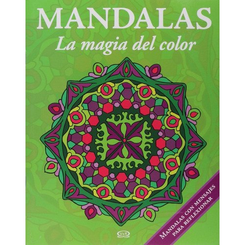 Mandalas La Magia Del Color, De Christian Pilastre. Editorial Vr Editoras En Español