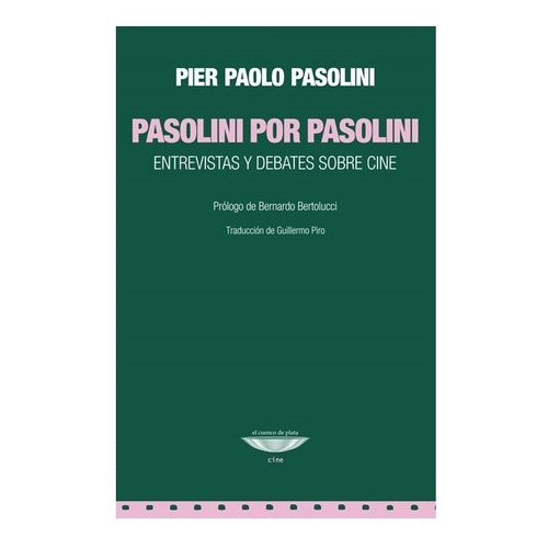 Pasolini Por Pasolini - Pasolini, Pier Paolo