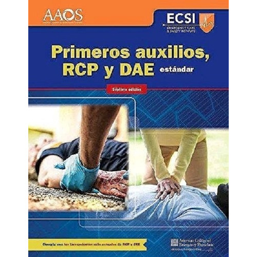 Primeros Auxilios, Rcp Y Dae Estándar Ed.7 - Aaos (papel