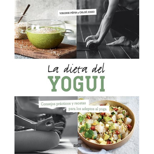 Dieta Del Yogui, La, de VV. AA.. Editorial RBA, tapa blanda, edición 1 en español