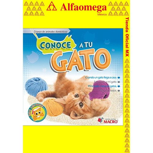 Libro Ao Conoce A Tu Gato, De Gallardo Vela, Nie. Editorial Alfaomega Grupo Editor, Tapa Blanda, Edición 1 En Español, 2012