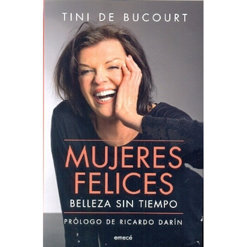 Mujeres Felices - De Bucourt , Tini