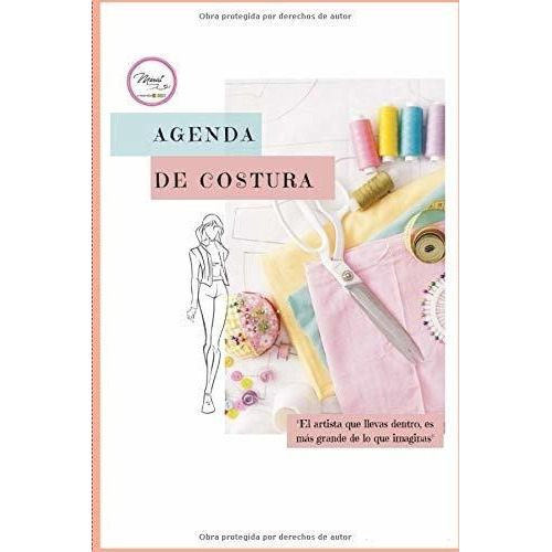 Agenda De Costura. Registrar Medidas Femeninas/..., De Gutiérrez, Marist. Editorial Independently Published En Español