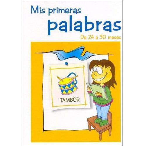 Mis Primeras Palabras, De Moreno, Marianela. Editorial Infantil.com, Tapa Tapa Blanda En Español