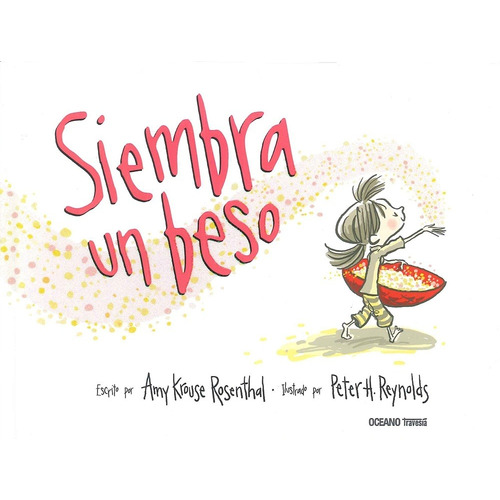 Siembra Un Beso - Krouse, Amy