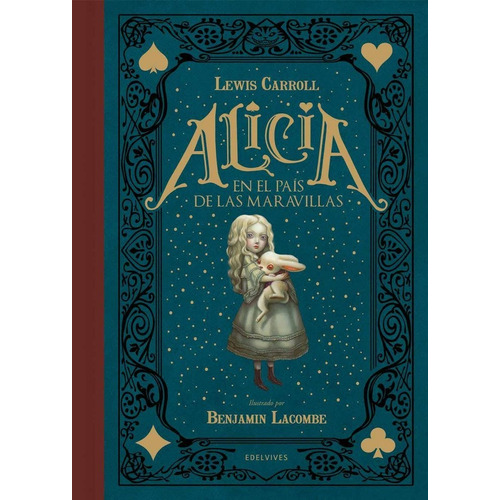 Libro Alicia En El Pais De Las Maravillas Ilust.lacombe