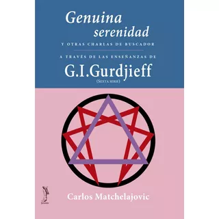 Charlas De Buscador A Través De La Enseñanza De Gurdjieff -6