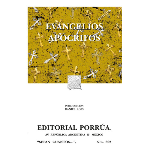Evangelios Apócrifos, De Sin . Editorial Porrúa México, Edición 12, 2018 En Español
