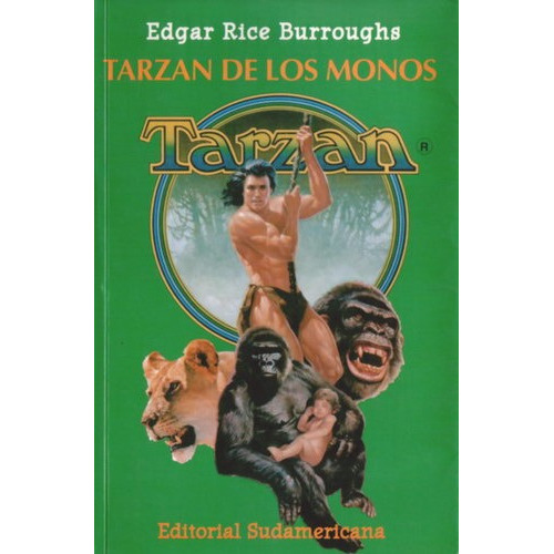 Tarzan De Los Monos, De Rice Burroughs, Edgar. Editorial Sudamericana, Tapa Tapa Blanda En Español